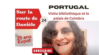 Miniature : Ma visite bibliothèque universitaire et palais de Coimbra@sur la toute de Daniele EXPAT