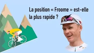 Miniature : La position "Froome" est-elle la plus rapide ?