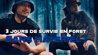 Miniature : 3 Jours de survie en forêt, sans matériel ! (Stage de survie)