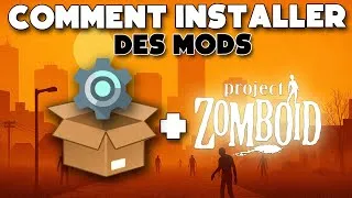Miniature : Comment installer des Mods dans Project Zomboid (PZ) Tutoriel