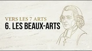 Miniature : L'origine de la classification des Arts 6/8