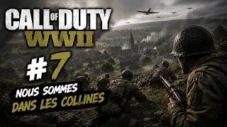 Miniature : Nous sommes dans les collines | Call of duty WWII #7