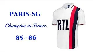 Miniature : 1985/86, PSG Champion de France - tous les matchs, tous les buts