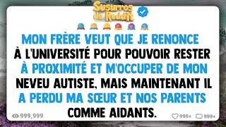Miniature : Mon frère veut que je renonce à l'université pour pouvoir rester à proximité et m'occuper de mon...
