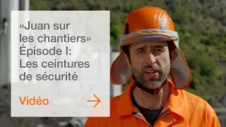 Miniature : «Juan sur les chantiers» Episode 1: Les ceintures de sécurité