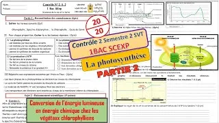 Miniature : 1BAC Contrôle 2 S2 La photosynthèse conversion de l'énergie lumineuse en énergie chimique(prt2)