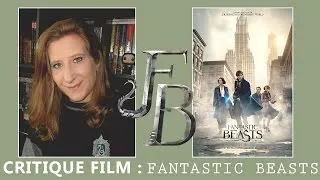 Miniature : ☆ Critique Film - Fantastic Beasts - Les Animaux Fantastiques ☆