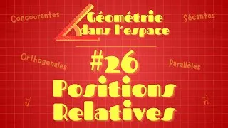 Miniature : Positions relatives - Maths #26