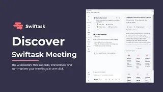 Miniature : How to record and summarize meetings with Swiftask?