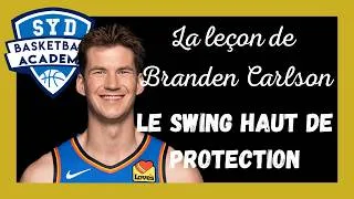 Miniature : La leçon de BRANDEN CARLSON le SWING HAUT de PROTECTION - SYD BASKETBALL ACADEMY
