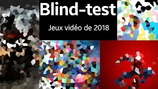 Miniature : Games released in 2018 ! (36 extraits) - BLIND TEST