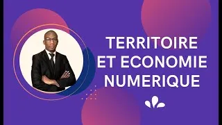 Miniature : Territoire et Economie Numérique (1/6) : Approche conceptuelle et problématique géographique