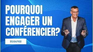 Miniature : Pourquoi engager un conférencier?