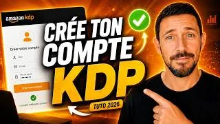 Miniature : Comment créer son compte Amazon KDP en 2026 (tutoriel débutant)