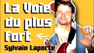 Miniature : La VoiE Du Plus Fort - Création Sylvain Laporte❗