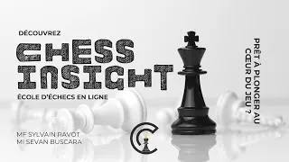 Miniature : Présentation de mon école Chess Insight en 3 minutes
