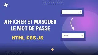 Miniature : Comment Afficher et Masquer un Mot de Passe en JavaScript