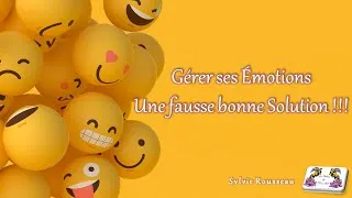 Miniature : Gérer ses Émotions