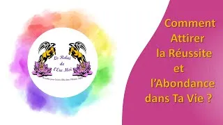 Miniature : Comment attirer la réussite et l'abondance