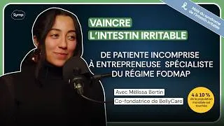 Miniature : FODMAP & Intestin Irritable : De patiente incomprise à entrepreneuse avec Mélissa Bertin