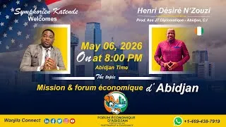 Miniature : MISSION ET FORUM ÉCONOMIQUE ABIDJAN 2026 : HENRI DÉSIRÉE N'ZOUZI 