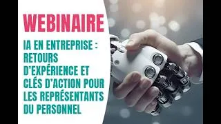 Miniature : IA en entreprise : retours d’expérience et clés d’action pour les représentants du personnel