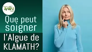 Miniature : Que Peut Soigner l’ALGUE de KLAMATH ?