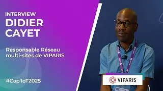 Miniature : Interview Cap'IoT 2025 : Didier CAYET de VIPARIS
