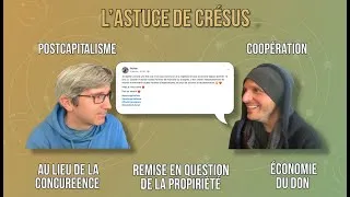 Miniature : Economie du Don avec Florian  #postCapitalisme post #monnaie  #postCroissance   #postCompétition