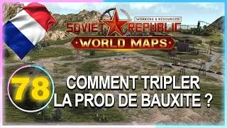 Miniature : [FR][77] J"explique comment tripler les revenus de la bauxite /Réaliste Vanilla / Soviet Republic