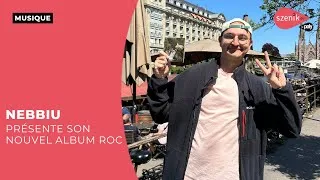 Miniature : Rencontre avec Nebbiu à l'occasion de la sortie de son album "Roc"