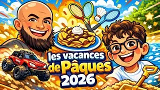 Miniature : Vacances de Pâques 2026