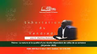 Miniature : Exhortation du Vendredi | 24 janvier 2025 | La Nature d'une Récolte Dépendent de sa Semence