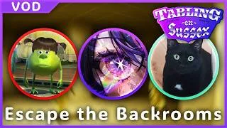 Miniature : VOD // BabilaB | Escape the Backrooms à trois comme des petits fous