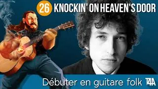 Miniature : TUTO Knockin' on heaven's door de Bob Dylan - Débuter en guitare folk - Cours nº26