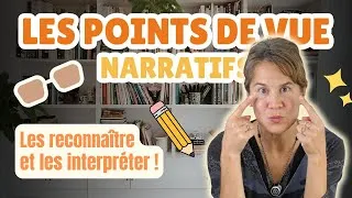 Miniature : Points de vue narratifs | Spécial bac ! 🤓