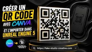 Miniature : tuto créer un QR code avec Canva et l'utiliser dans Unreal Engine 5