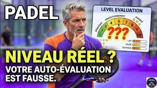 Miniature : PADEL : Quel est votre VRAI niveau? (Ne vous trompez plus !)