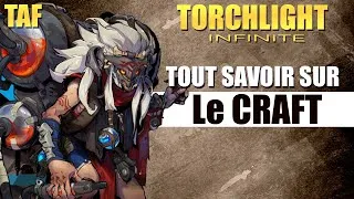 Miniature : 🔥 Tout savoir sur le CRAFT ! Torchlight Infinite Guide