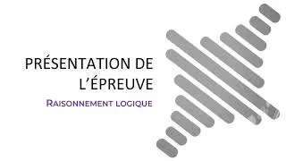 Miniature : TAGE MAGE - Présentation de l'épreuve  - Logique Raisonnement