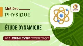 Miniature : Physique-Chimie ||  Étude dynamique || Terminale générale (programme français)