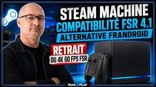Miniature : Steam Machine: FSR 4.1, achat alternatif et promesse 4K revue à la baisse