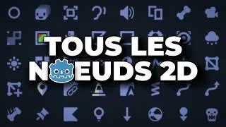 Miniature : Maîtrise tous les noeuds 2D Godot en moins de 10 minutes
