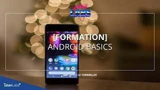 Miniature : [Talks FridayLabs] ⚡️⚡️ Android Basics ⚡️⚡️ by Dimitri LE TORRIELLEC