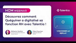 Miniature : Webinar Comment le Groupe Quéguiner a réinventé sa gestion RH avec Talentia HCM