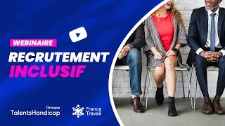 Miniature : France Travail & Talents Handicap : faciliter votre recrutement inclusif | Webinaire