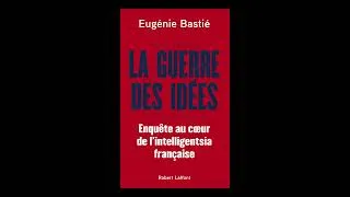 Miniature : Résumé de La guerre des idées - Eugénie Bastié (RDL #23)