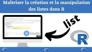 Miniature : Comment créer les listes dans le logiciel R??