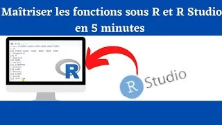 Miniature : Comment utiliser les fonctions dans le logiciel R ou R Studio?