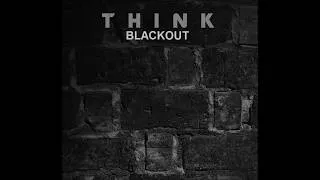 Miniature : T H I N K [ Blackout ] Live // Dr.Feelgood Paris 09/09/17